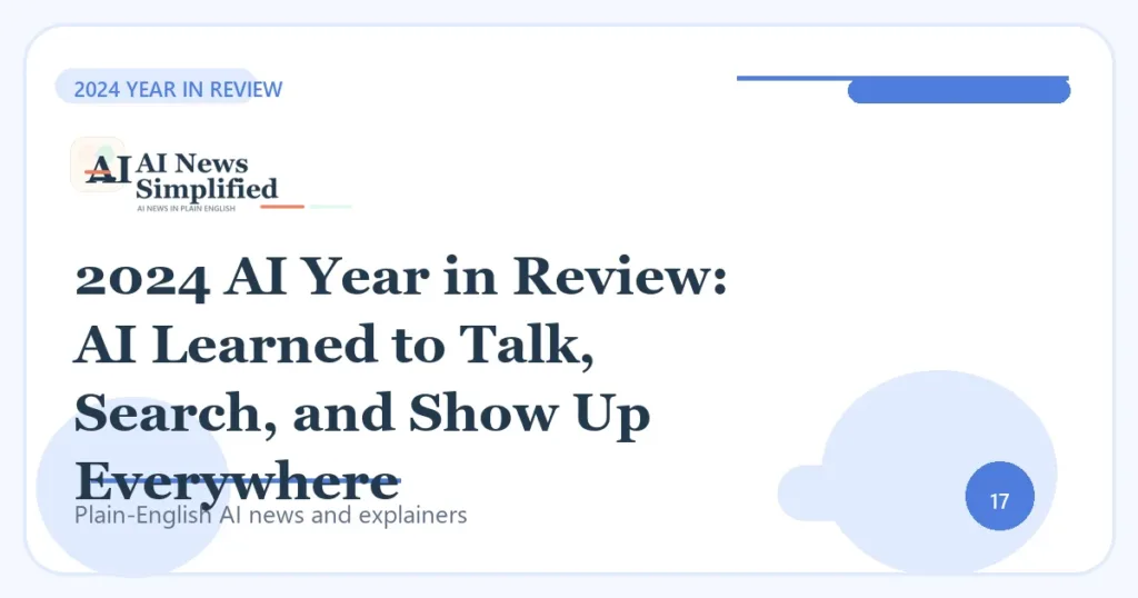 2024 AI Year in Review: AI Learned to Talk, Search, and Show Up Everywhere